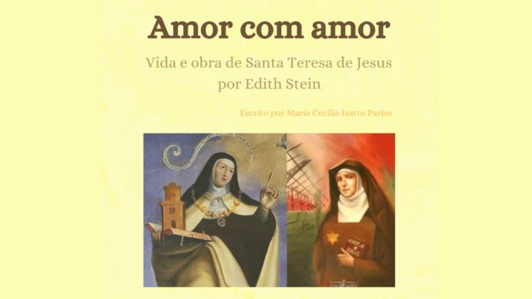 Amor com amor: Vida e obra de santa Teresa de Jesus por Edith Stein